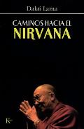 Caminos Hacia el Nirvana