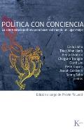 Politica Con Conciencia: La Alternativa Buddhista Para Hacer del Mundo Un Lugar Mejor
