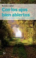 Con Los Ojos Bien Abiertos: La Practica del Discernimiento En La Senda Espiritual
