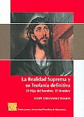 La Realidad Suprema Y Su Teofania Definitiva/ the Supreme Reality and Its Final Theophany