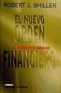 El Nuevo Orden Financiero/ the New Financial Order
