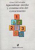 Aprendizaje Escolar Y Construccion Del Conocimiento / School Learning and Knowledge Construction