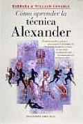 Como Aprender La Tecnica Alexander