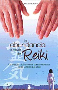 La Abundancia A Traves del Reiki