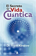 El Secreto de La Vida Cuntica