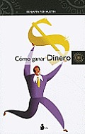 Como Ganar Dinero = How to Make Money (New Thought)