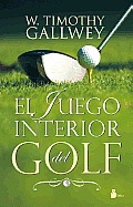 El Juego Interior del Golf = The Inner Game of Golf Cover