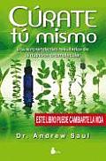 Curate Tu Mismo: Los Sorprendentes Resultados de la Nutricion Ortomolecular = Heal Your Self Cover