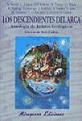 Los Descendientes Del Arca Antologia De