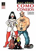 Como Conejos/ Like Rabbits