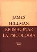 Re-Imaginar La Psicologia