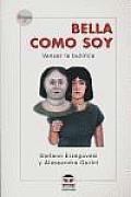 Bella Como Soy