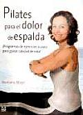 Pilates Para El Dolor De Espalda / Pilates for Back Pain