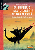 El Misterio del Dragon de Ojos de Fuego (Librosaurio)