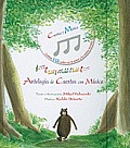 Antologia de Cuentos Con Musica [With 2 CDs] (MacMillan Infantil y Juvenil)