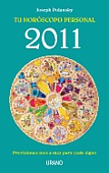 Tu Horoscopo Personal: Previsiones Mes A Mes Para Cada Signo = Your Personal Horoscope