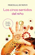 Los Cinco Sentidos del Nino