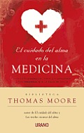El Cuidado del Alma En La Medicina