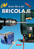 Bricolaje (Gran Libro de...)