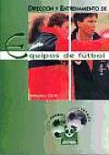 Direccion y Entrenamiento de Equipos de Futbol