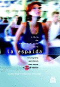 Libro De Entrenamiento Para La Espalda/ Training Book for the Back