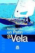 Navegando En Patin a Vela / Sailing a Catamaran