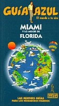 Miami Y Lo Mejor De Florida/ Miami an the Best of Florida