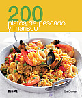 200 Platos de Pescado y Marisco (200 Recetas)