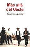 Mas Alla Del Oeste / Farther West
