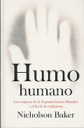Humo Humano/ Human Smoke