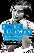 El Diario De Ruth Maier / Ruth Maier's Diary