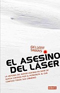 El Asesino Del Laser / the Laser Man