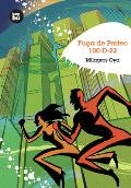 Fuga de Proteo 100-D-22 (Grandes Lectores)