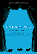 Entremeses (Letras Mayusculas. Clasicos Castellanos)