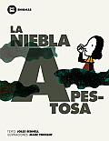 La Niebla Apestosa = Smelly Fog (Primeros Lectores: Enigmas)