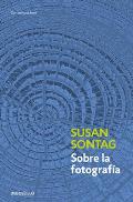 Sobre La Fotografía