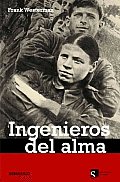 Ingenieros Del Alma / Soul Engineers