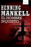 Coleccion Andanzas #702: El Hombre Inquieto