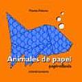 Animales De Papel/ Paper Animals