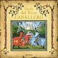 Guia Del Buen Caballero/ How To Be a Knight