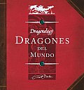 Dragones Del Mundo/ Dragonology