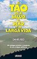 El Tao de la Salud, Sexo y Larga Vida / The Tao of Health, Sex and Longevity