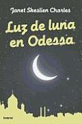 Luz de Luna En Odessa