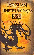 Rokshan Y Los Jinetes Salvajes