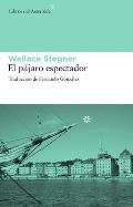 El Pajaro Espectador