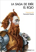 La Saga de Eirik El Rojo (Ilustrados)