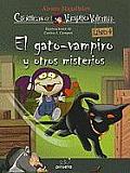 Cronicas del Vampiro Valentin #04: El Gato-Vampiro y Otros Misterios = The Cat-Vampire and Other Mysteries