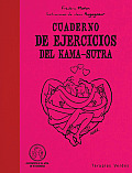 Cuaderno de Ejercicios del Kama-Sutra (Cuaderno de Ejercicios)