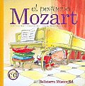 El Pequeno Mozart/ the Little Mozart