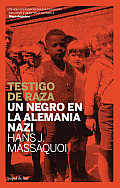 Testigo de Raza: Un Negro En La Alemania Nazi (Papel de Liar)